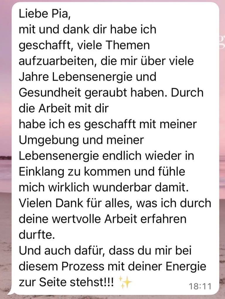 Klientenfeedback zum Soul und Life Coaching Endlich wieder mehr Lebensenergie, danke für deine Energie und deine wundervolle Arbeit - Bewertung Pia Marlen Ungruh Coaching